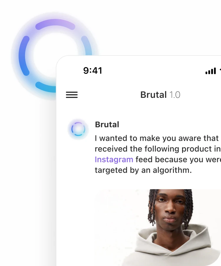 Brutal 1.0 on a phone, explaining that a product was shown because of an algorithm